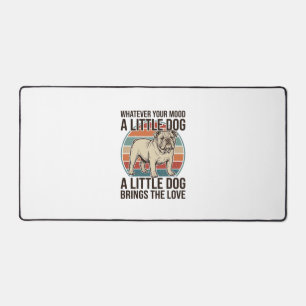 Little Dog Lover Vintage Bulldog Quote Shirt_1 Desk Mat