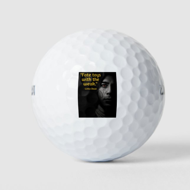 Little Dove quote #2 03012022 Golf Balls (Front)