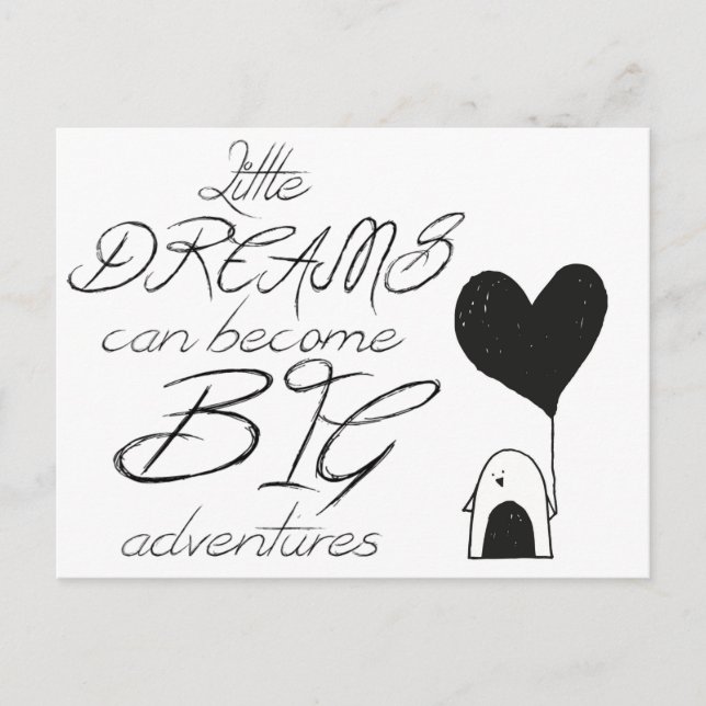 Little Dreams Can Become Big Adventures Postcard (Front)