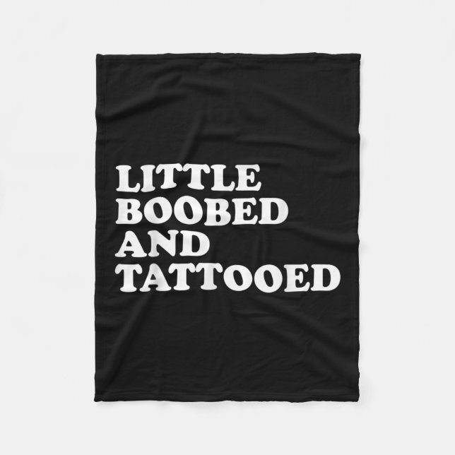 Little Ed And Tattooed - Tattoo  Fleece Blanket (Front)