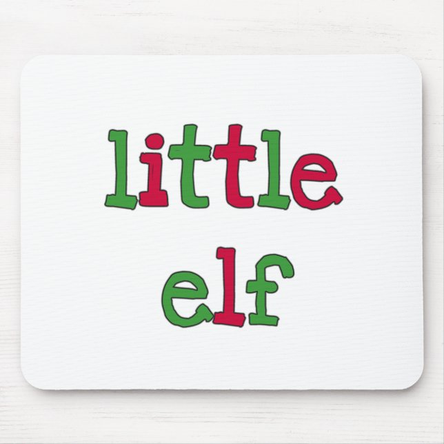 Little Elf Holiday T-shirts and Gifts Mouse Pad (Front)