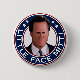 Little Face Mitt! 6 Cm Round Badge