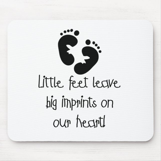 Little Feet Big Imprints Black Mouse Pad (Front)