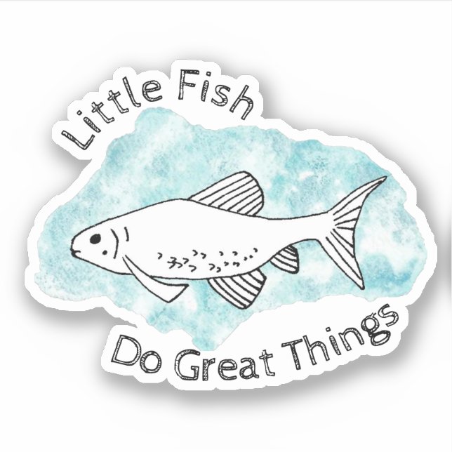 Little Fish Do Great Things Minnow Art Fish (Front)