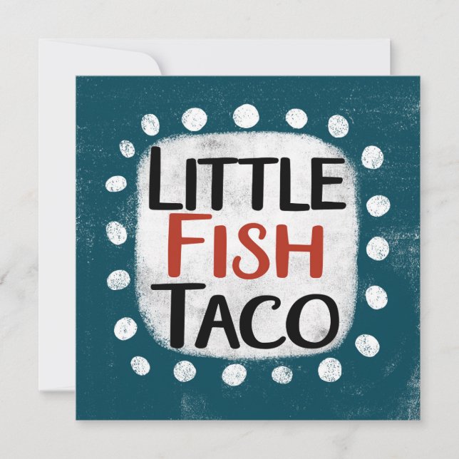 Little Fish Taco Greeting Card (Front)