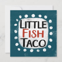 Little Fish Taco Greeting Card