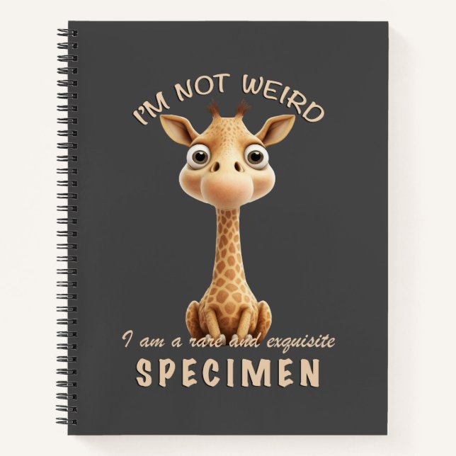 Little Giraffe I'm Not Weird I'm Rare Cute Funny Notebook (Front)
