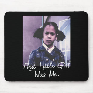 Little Girl Was Me T Shirt Kamala Harris 2020 Mouse Pad