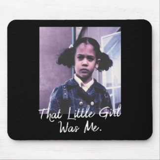 Little Girl Was Me T Shirt Kamala Harris 2020  Mouse Pad
