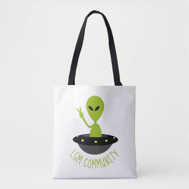 Little Green Men, LGM Community Extraterrestrial Tote Bag (Front)
