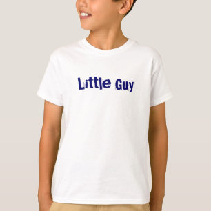Little Guy Kids Shirt (Big Guy)