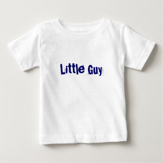 Little Guy T-Shirt  Infant / Toddler (Big Guy)
