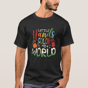 Little Hands Color My World Ped Nurse For A Pediat T-Shirt