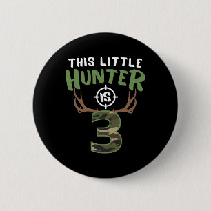 Little Hunter Is 3 Birthday Boys 3rd Birthday Deer 6 Cm Round Badge