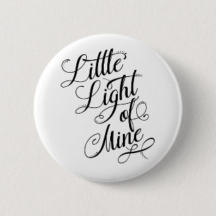 Little Light Of Mine Typography 6 Cm Round Badge