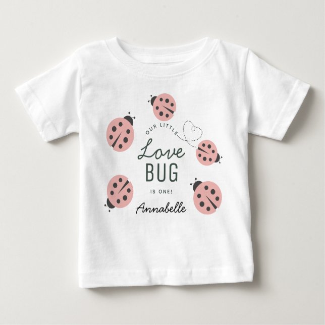 Little Love Bug Pink Ladybug Birthday Baby T-Shirt (Front)