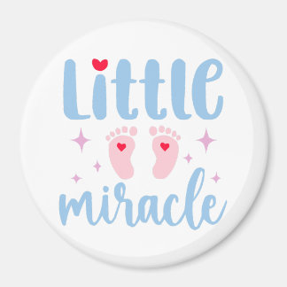 "Little Miracle" Baby Quotes Magnet