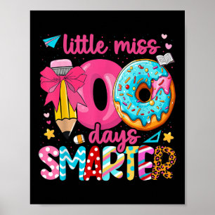 Little Miss 100 Days Smarter 100 Days Of School Do Poster