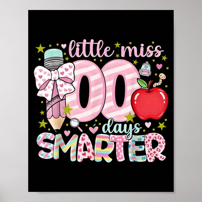 Little Miss 100 Days Smarter Kids Girls 100th Day  Poster (Front)