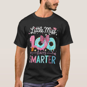 Little Miss 100 Days Smarter Kids Girls 100th Day  T-Shirt