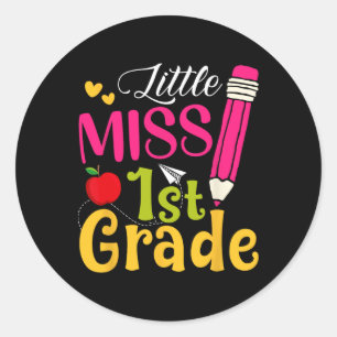 Little Miss 1st Grade Cute Ck To School Hello Firs Classic Round Sticker