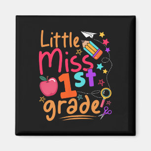 Little Miss 1st Grade First Day Of School Back To Magnet