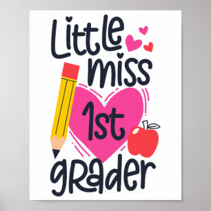 Little Miss 1st Grader First Day Of Hello First Gr Poster
