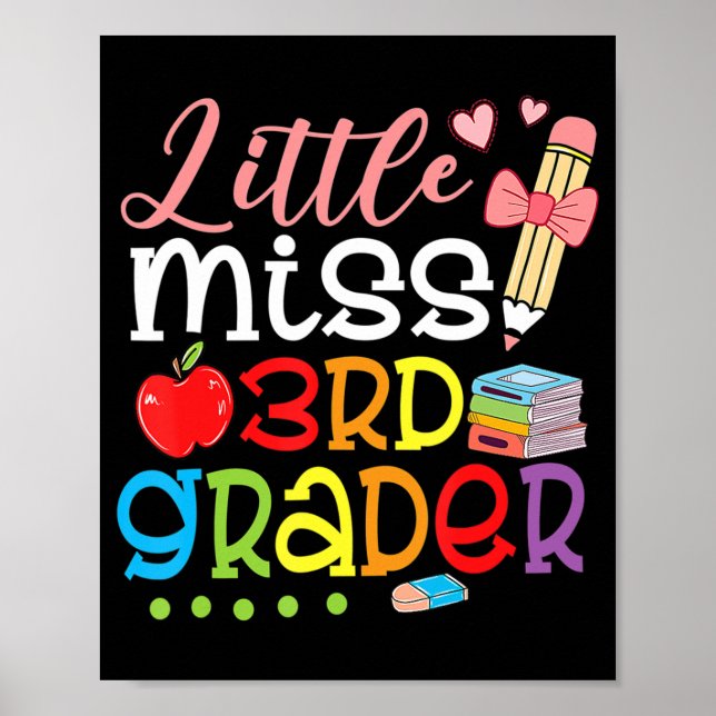 Little Miss 3rd Grader Back To School Girls Third  Poster (Front)