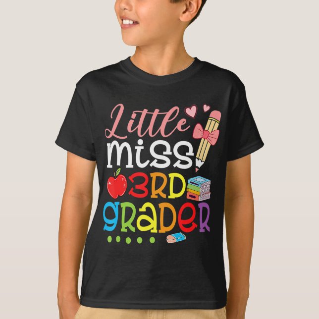 Little Miss 3rd Grader Back To School Girls Third  T-Shirt (Front)