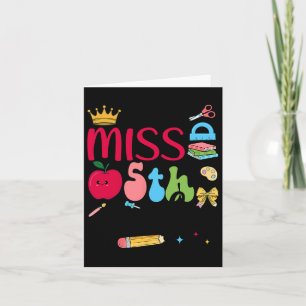 Little Miss 5th Grader Fifth Day Of School Fifth G Card