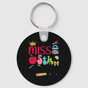 Little Miss 5th Grader Fifth Day Of School Fifth G Key Ring
