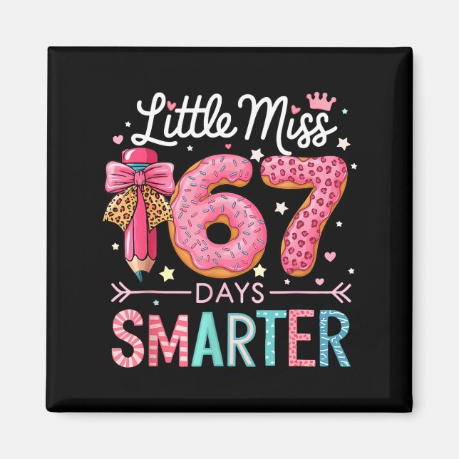 Little Miss 67 Days Smarter Donut Lover 67th Day O Magnet (Front)