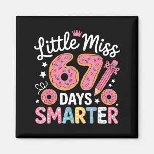 Little Miss 67 Days Smarter Kids Girls 67th Day Of Magnet