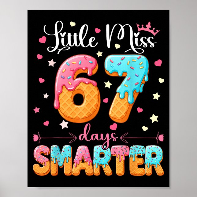 Little Miss 67 Days Smarter Kids Girls 67th Day Of Poster (Front)