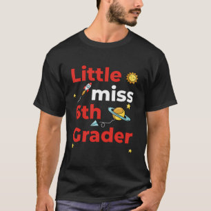 Little Miss 6Th Grader First Day Of Second Grade T-Shirt