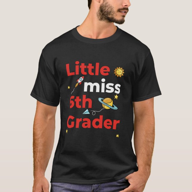 Little Miss 6Th Grader First Day Of Second Grade T-Shirt (Front)