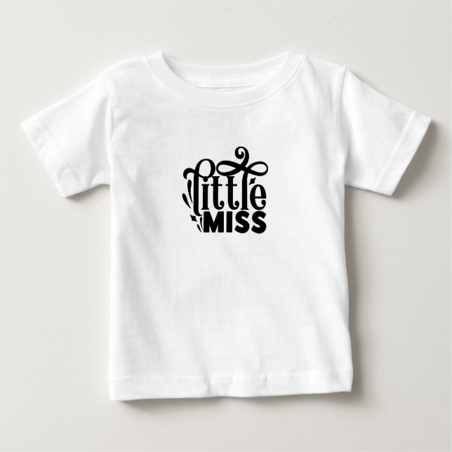 Little Miss Baby T-Shirt (Front)