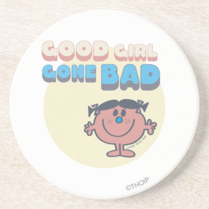 Little Miss Bad Good Girl Gone Bad Coaster