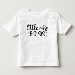 Little Miss Big Sis Toddler T-Shirt