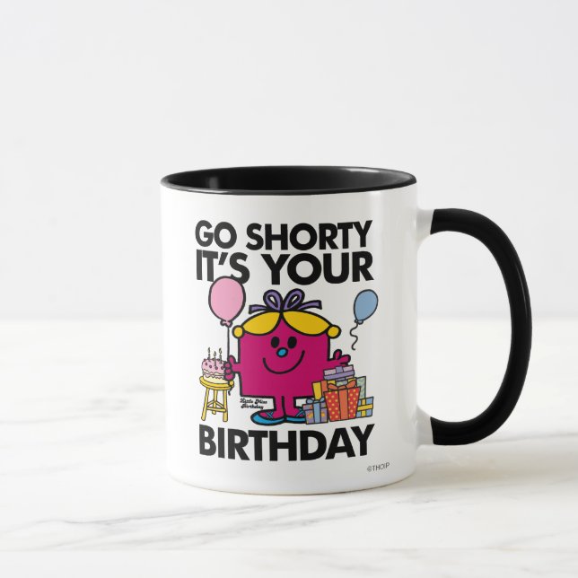 Little Miss Birthday | Go Shorty Version 16 Mug (Right)