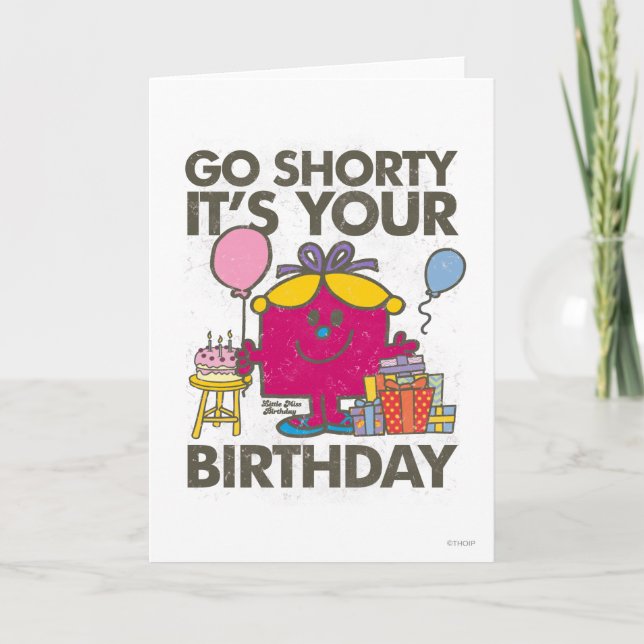 Little Miss Birthday | Go Shorty Version 2 Card (Front)