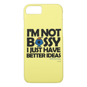 Little Miss Bossy Has Better Ideas iPhone 8/7 Case