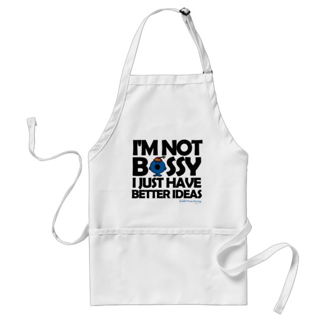 Little Miss Bossy Has Better Ideas Standard Apron (Front)