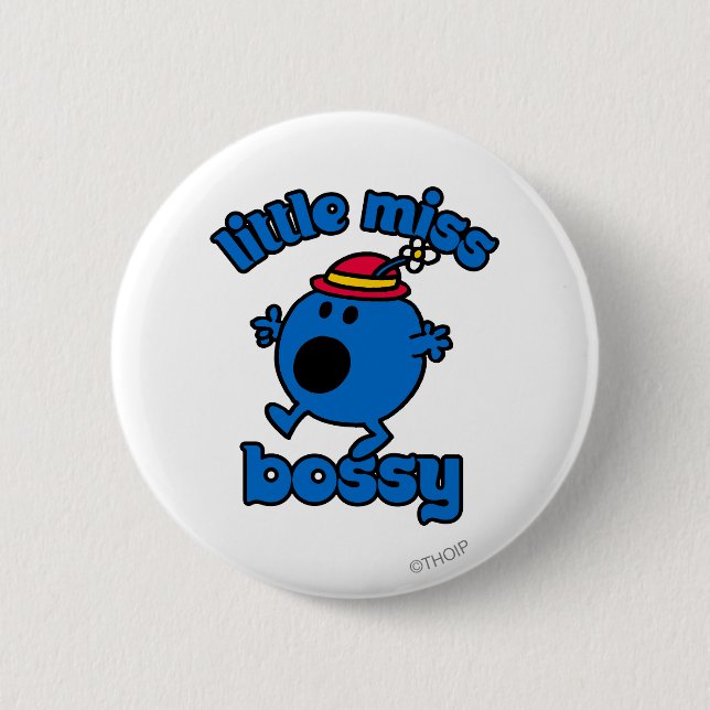 Little Miss Bossy On The Move 6 Cm Round Badge (Front)