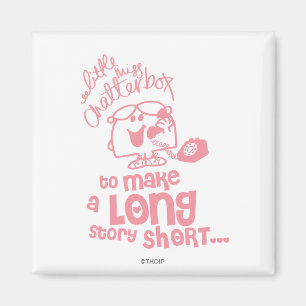 Little Miss Chatterbox   Long Story Short Magnet