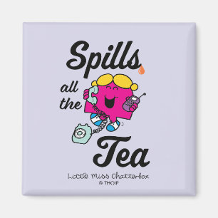 Little Miss Chatterbox Spills All The Tea Magnet