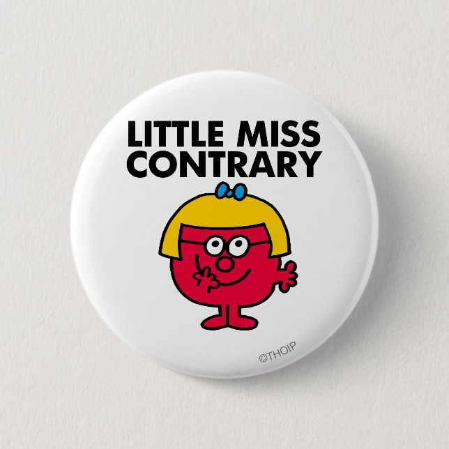 Little Miss Contrary 6 Cm Round Badge (Front)