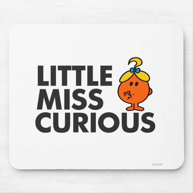 Little Miss Curious | Black Lettering Mouse Pad (Front)