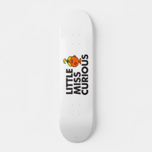 Little Miss Curious Black Lettering Skateboard