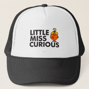 Little Miss Curious   Black Lettering Trucker Hat
